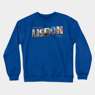 Greetings from Lisbon in Portugal vintage style retro souvenir Crewneck Sweatshirt